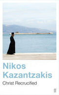Christ Recrucified – Nikos Kazantzakis - Diavazo Greek Books