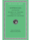 Loeb: Sophocles II: Antigone. The Women of Trachis. Philoctetes. Oedipus at Colonus - Hugh Lloyd - Jones - Diavazo Greek Books