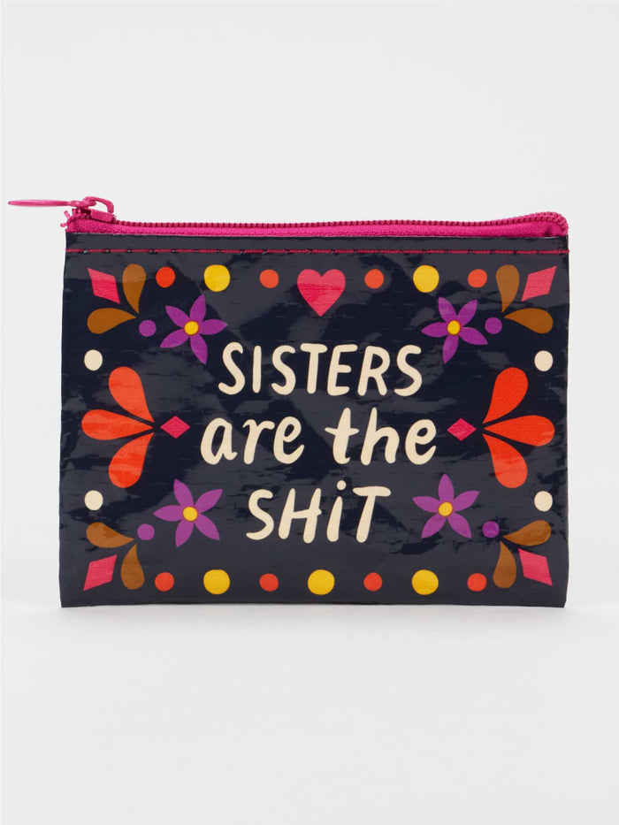 Sisters Are The Shit Coin Purse - A. Dodson's
