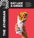 The Athenian : Eat Like a Greek - Tim Vasilakis - Diavazo Greek Books