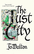 The Just City - Jo Walton - Diavazo Greek Books