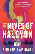 The Wives of Halcyon - Eirinie Lapidaki - Diavazo Greek Books
